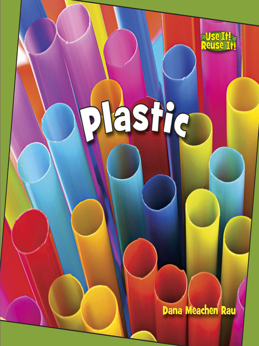 Title details for Plastic by Dana Meachen Rau - Available